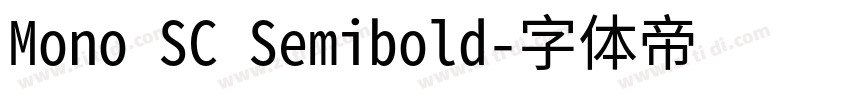 Mono SC Semibold字体转换